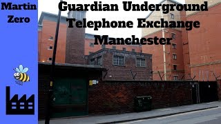 Underground Telephone Exchange 'Guardian' Manchester(True Story)