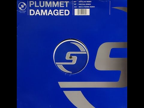 Plummet - Damaged (Antillas remix) 2003