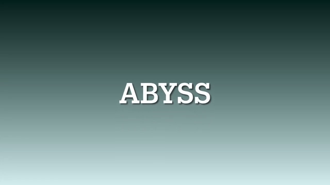 Abyss Pronunciation | Native English Speaker | United States of America ...