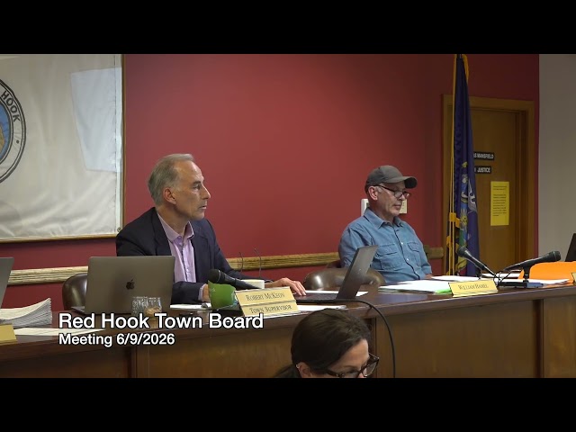 6-9-2026 Red Hook Town Board Meeting