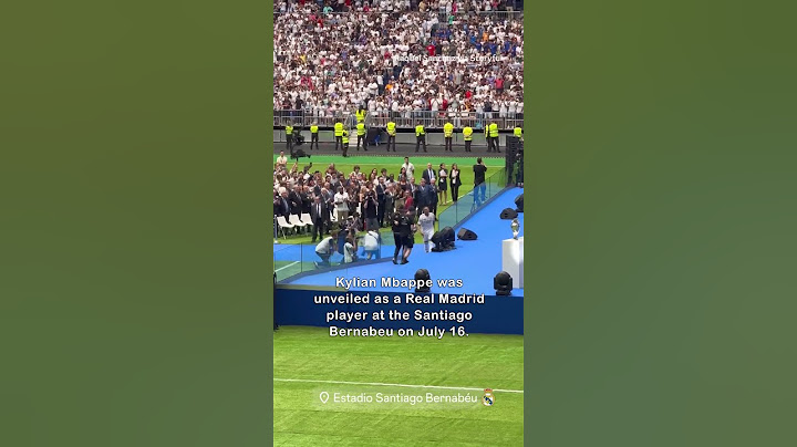Mbappe Unveiled by Real Madrid at Santiago Bernabeu
