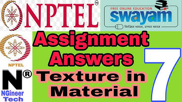 Texture in material || week 7 assignment 7 || Nptel