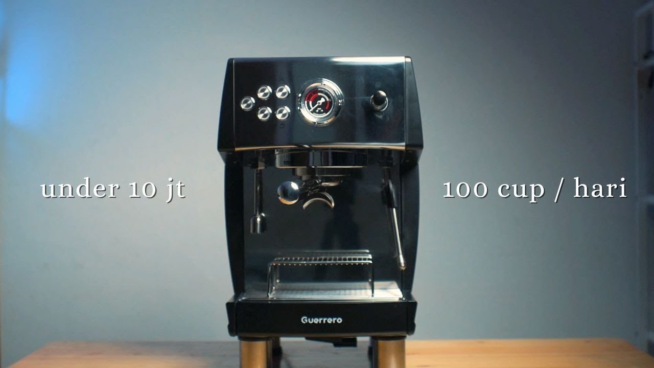 Guerrero TBK02, Rekomendasi mesin kopi under 10 juta - YouTube