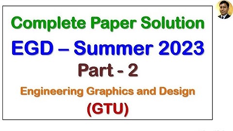 EGD Paper Solution | Summer 2023 | Part 2 | GTU