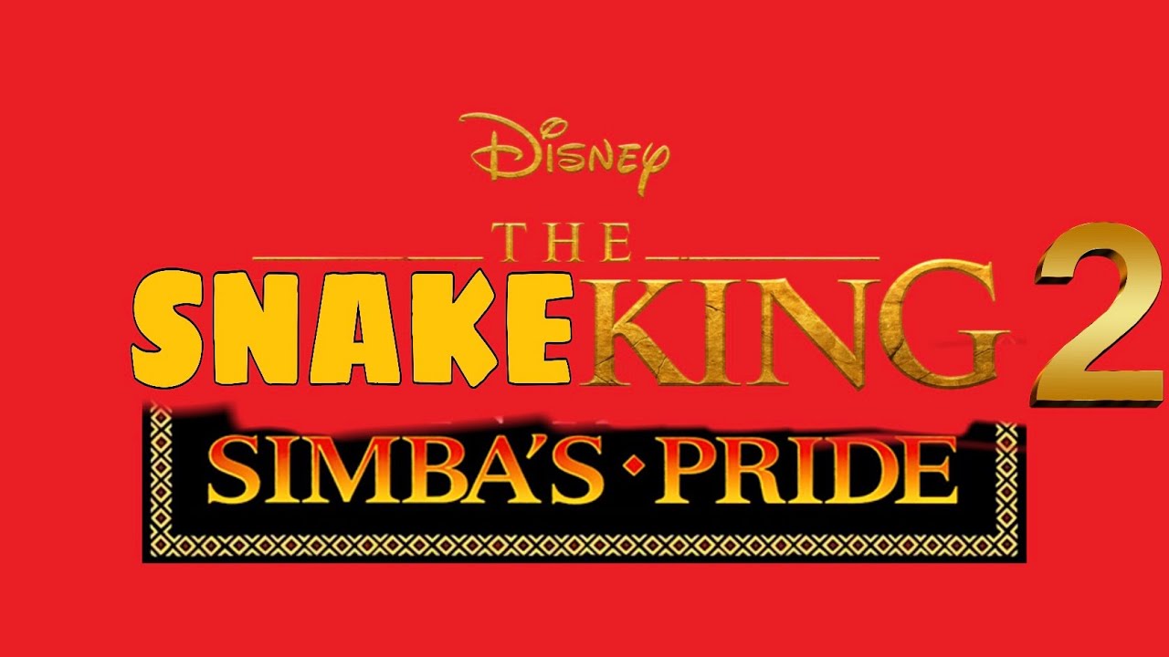 THE SNAKE KING 2 SIMBA’S PRIDE!!!!!!!!!!!!!!!!!!!!!! - YouTube