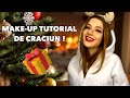 MAKE-UP TUTORIAL DE CRACIUN !