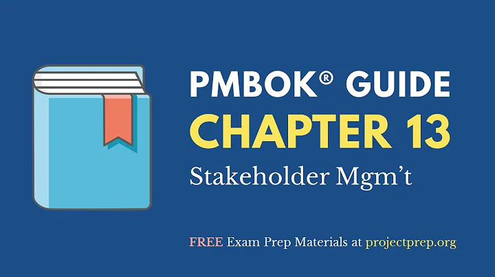 PMBOK® Guide (6th Edition) – Chapter 13 – Stakeholder Management