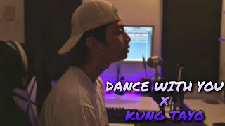 Dance With You x Kung tayo | Cover by DZEI