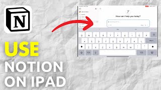 How To Use Notion On iPad - Full Guide
