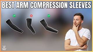 Best Arm Compression Sleeves in 2026 - Top 6 for Sun Protection, Pain, Running, Sports & Gaming