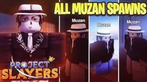 All muzan spawn locations | Project slayers (robloxs)
