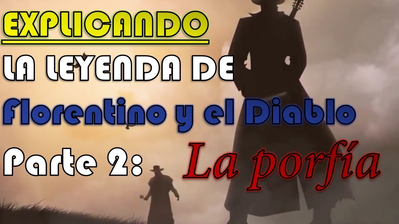 Explicando Florentino y el Diablo | 2/2: La porfía | La canción que inspiró «Es épico» de Canserbero