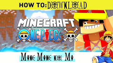 How to Install One Piece for Minecraft - Mine Mine No Mi