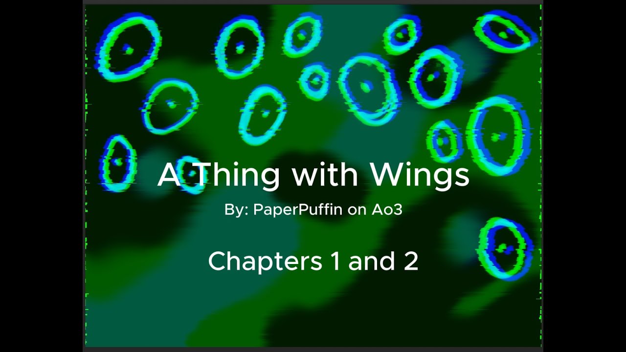 Danny Phantom Podfic: A Thing with Wings Chapters 1 and 2