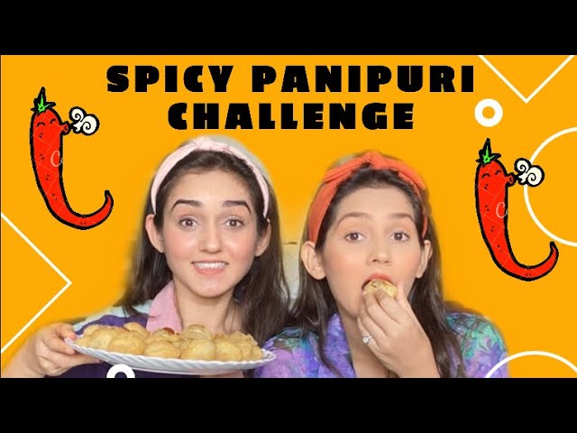 Spicy Panipuri Challenge with Sharma Sisters | Tanya Sharma | Kritika Sharma class=