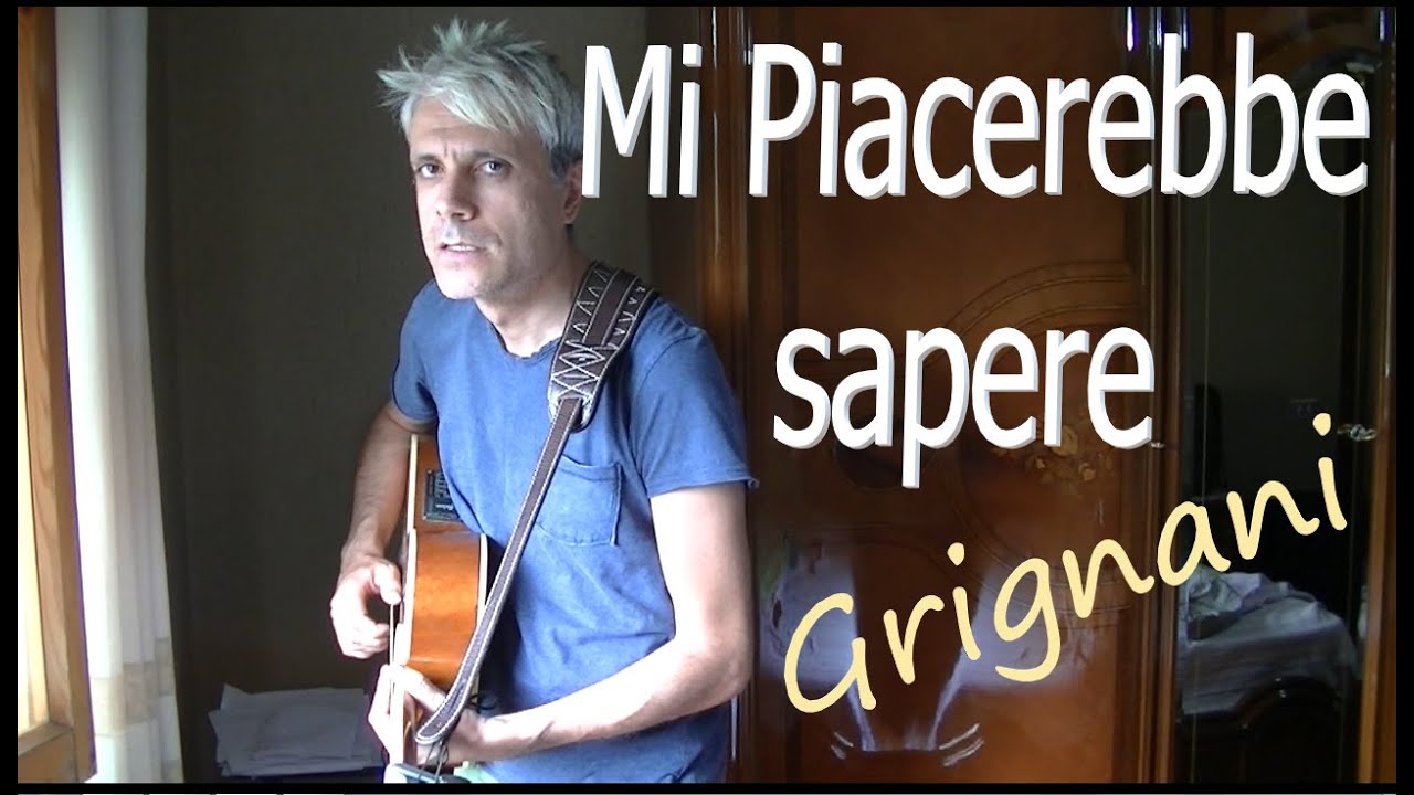 Mi piacerebbe sapere - Gianluca Grignani - Chitarra accordi e tutorial