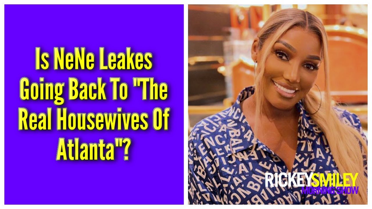 Is NeNe Leakes Going Back To “The Real Housewives Of Atlanta”?