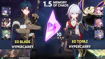 E0 Blade Hypercarry & E0 Topaz Hypercarry [F2P] | Memory of Chaos 10 | Honkai Star Rail 1.5
