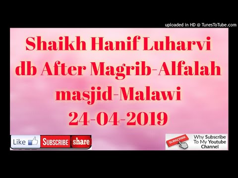 shaikh-hanif-luharvi-db-after-magrib-alfalah-masjid-malawi-24-04-2019