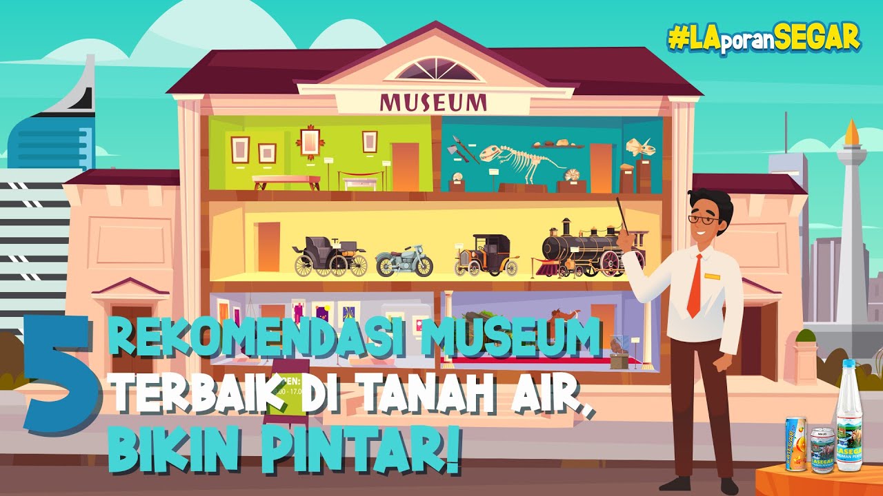 LAporanSEGAR, 5 Rekomendasi Museum Terbaik di Tanah Air, Bikin Pintar