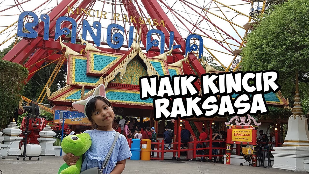NAIK KINCIR RAKSASA | BIANGLALA