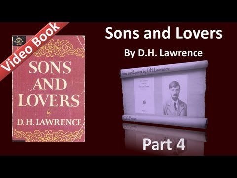 Part 04 - Sons and Lovers Audiobook by DH Lawrence...