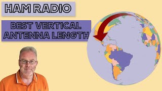 BEST VERTICAL ANTENNA Lengths for DX