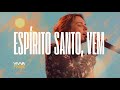 Espírito Santo, Vem 🔥 | Louvor Worship Intenso | Presença de Deus