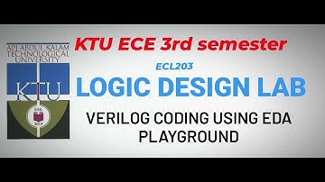 Verilog coding using EDA playground/Part-1/ECL203 Logic Design Lab/S3ECE/KTU/Malayalam