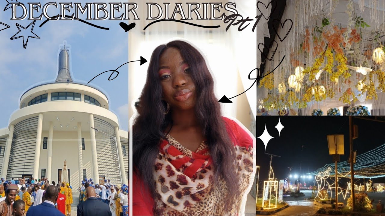 VLOG: DECEMBER DIARIES PT 1, chapel dedication, going home, parties, e.t.c
