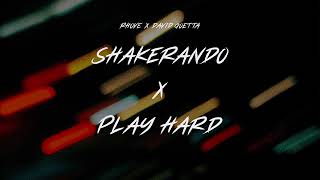 SHAKERANDO X PLAY HARD (SAMUELE BRIGNOCCOLO MASHUP) Resimi