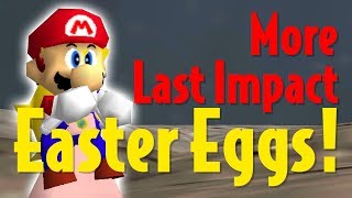 Last Impact Eastereggs that have been found since october 2016