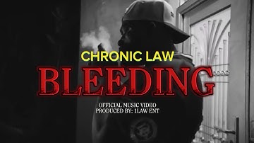 Chronic Law - Bleeding (Official Music Video)