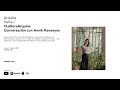 #LaHoraArquine | Conversación con Annik Keoseyan