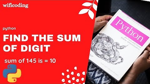 find the sum of digit in python | sum of digit  in python | python program