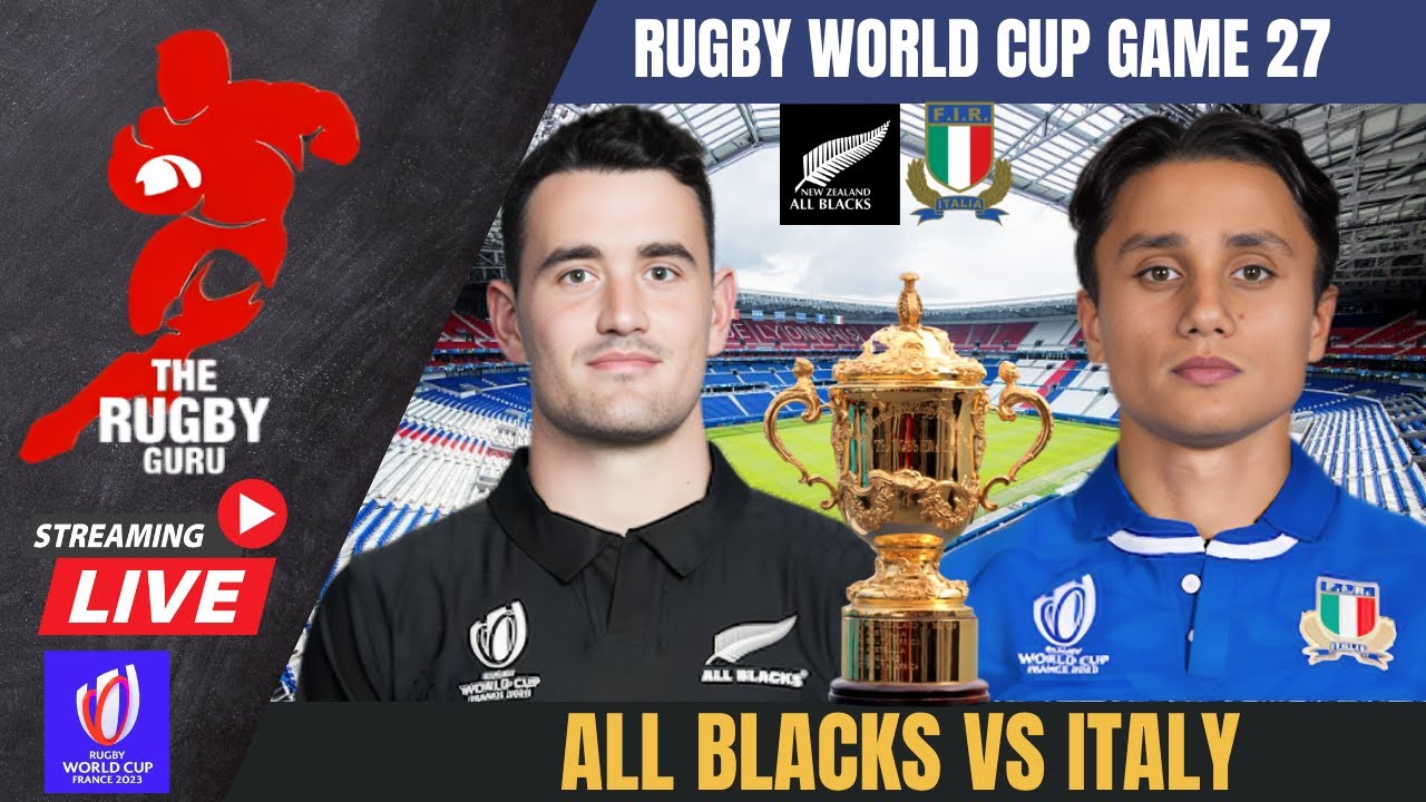 ALL BLACKS VS ITALY LIVE RUGBY WORLD CUP 2023 COMMENTARY