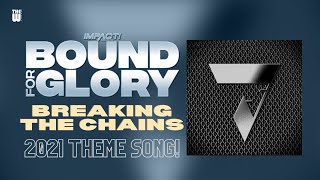IMPACT! B0UND FOR GLORY 2021 THEME SONG