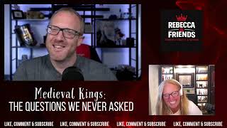 Medieval Kings: The Questions We Never Asked