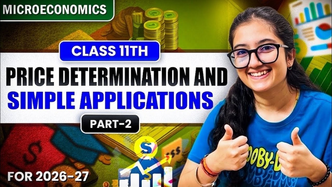 Price Determination And Simple Appreciations | Class 11th | Microeconomics | Part-2 |