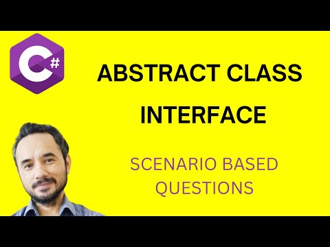 Abstract Class - Interfaces Scenario based questions in C# .NET