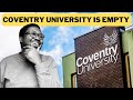 Why coventry university campus is empty