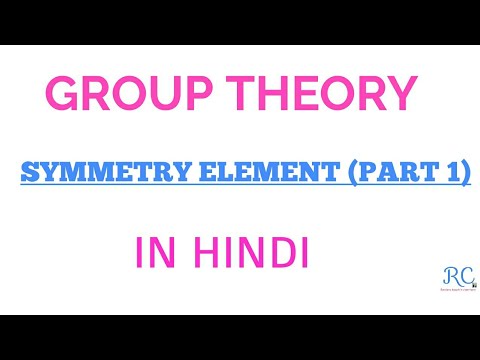 Group Theory (Chemistry) In Hindi- Symmetry Elements(Part 1)