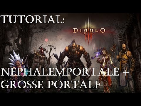 Diablo3 - Tutorial #6: Nephalemportale und große Nephalemportale [1080p-FullHD]