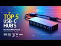 Top 5 Best USB-C Hubs &amp; Docking Stations 2026 💻 Ultimate Connectivity