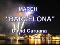 Barcelona  march  david caruana