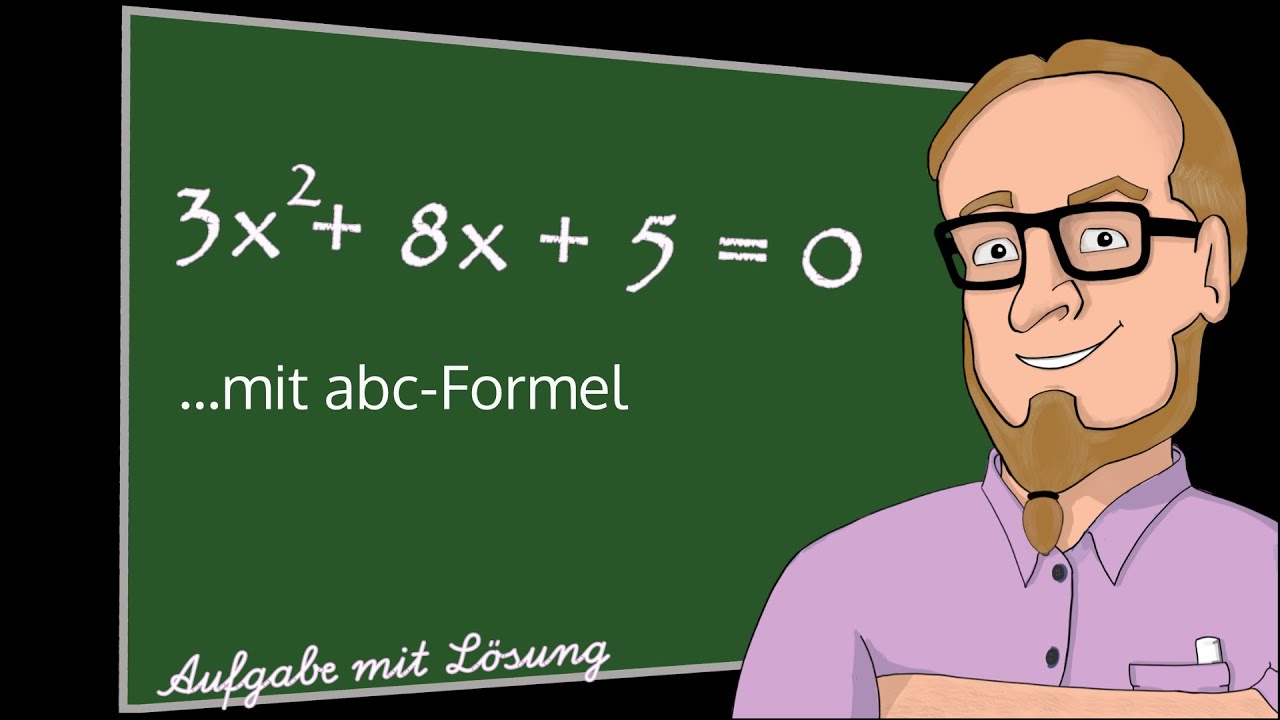 Quadratische Gleichung mit der abc-Formel lösen (Beispiel) - YouTube