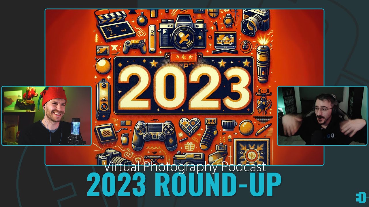 Ep057 - 2023 Virtual Photography Round-Up