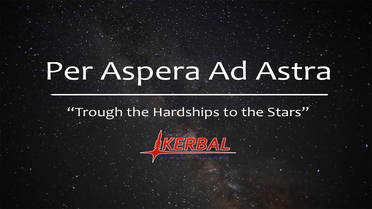 per aspera ad astra 
