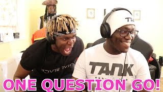 ONE QUESTION GO WITH KSI