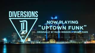Diversions - Uptown Funk (Mark Ronson &amp; Bruno Mars) - Punk Goes Pop Style Cover
